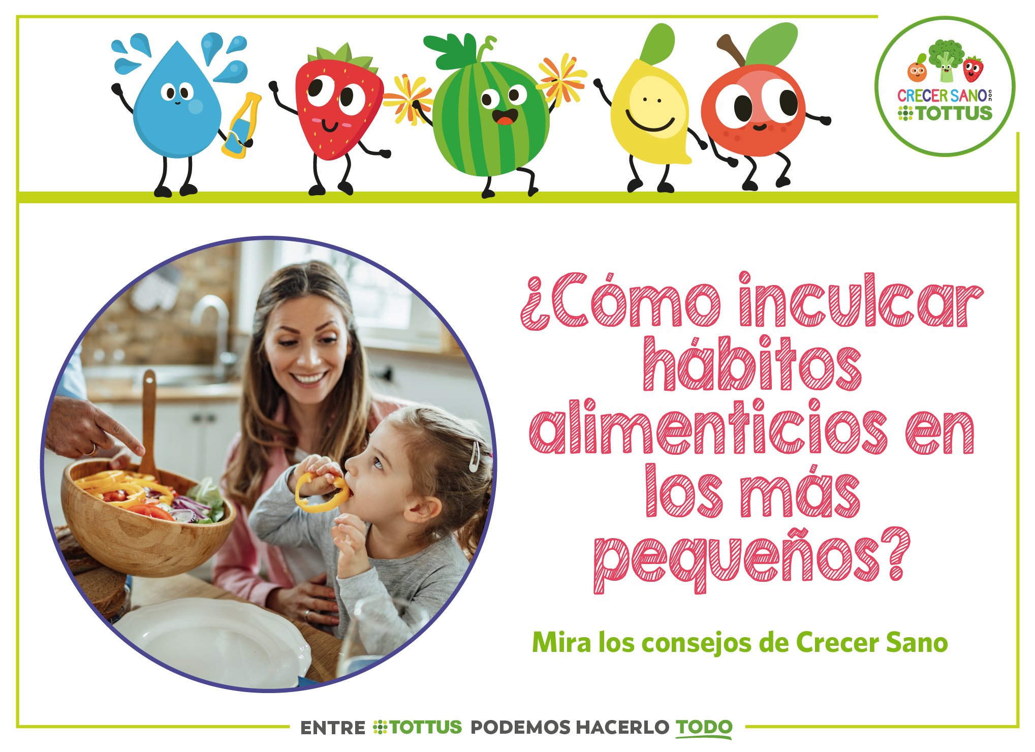 Programa Crecer sano con Tottus: